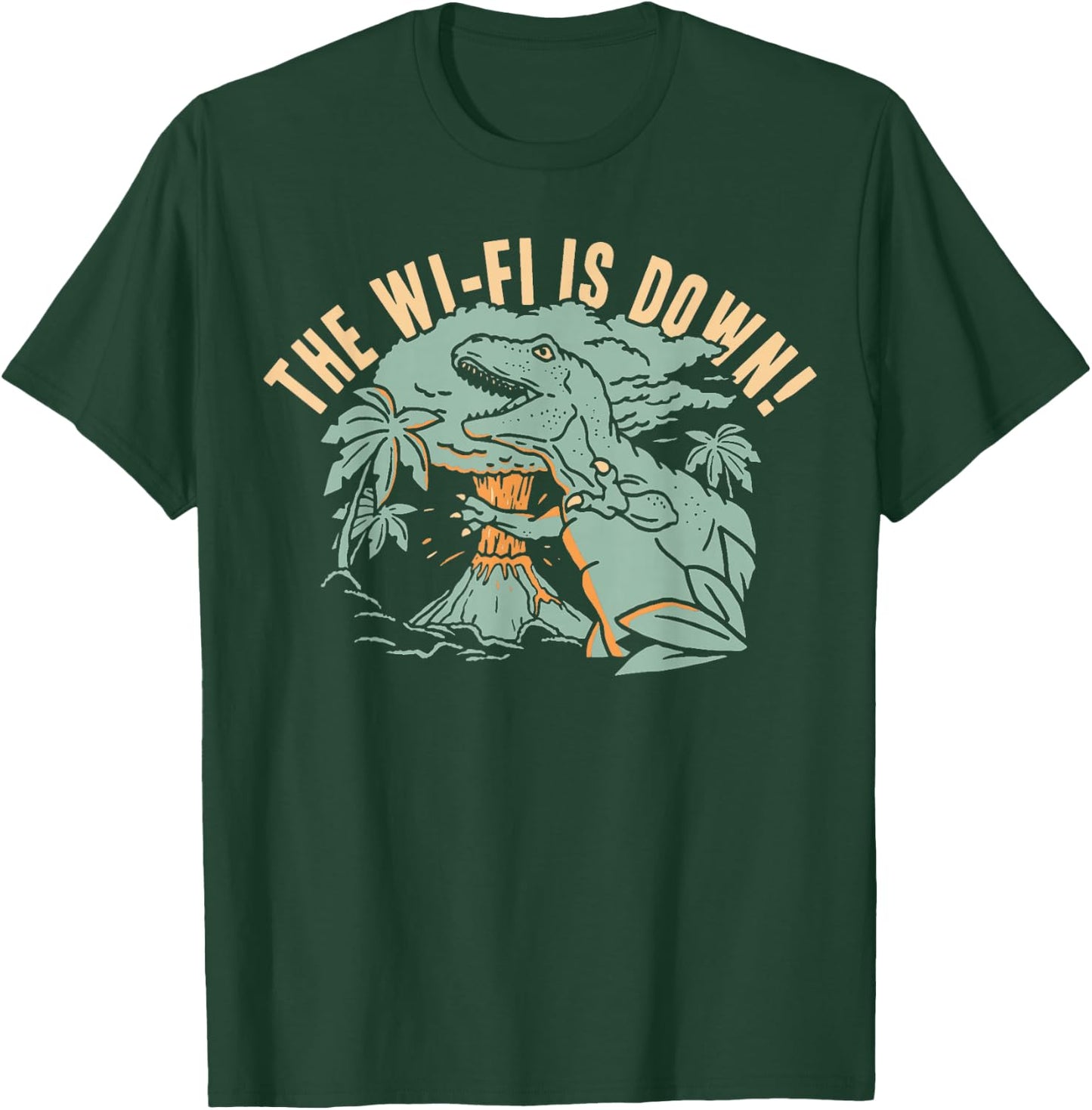 The Wi-Fi Is Down! For Women Boys Girls Funny T-Shirt - T-Shirt | Forest