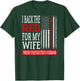 I Back The Red For My Wife Firefighter's Husband Fire Spouse T-Shirt - T-Shirt | Forest