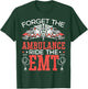 Forget The Ambulance Ride The EMT EMS Paramedic T-Shirt - T-Shirt | Forest