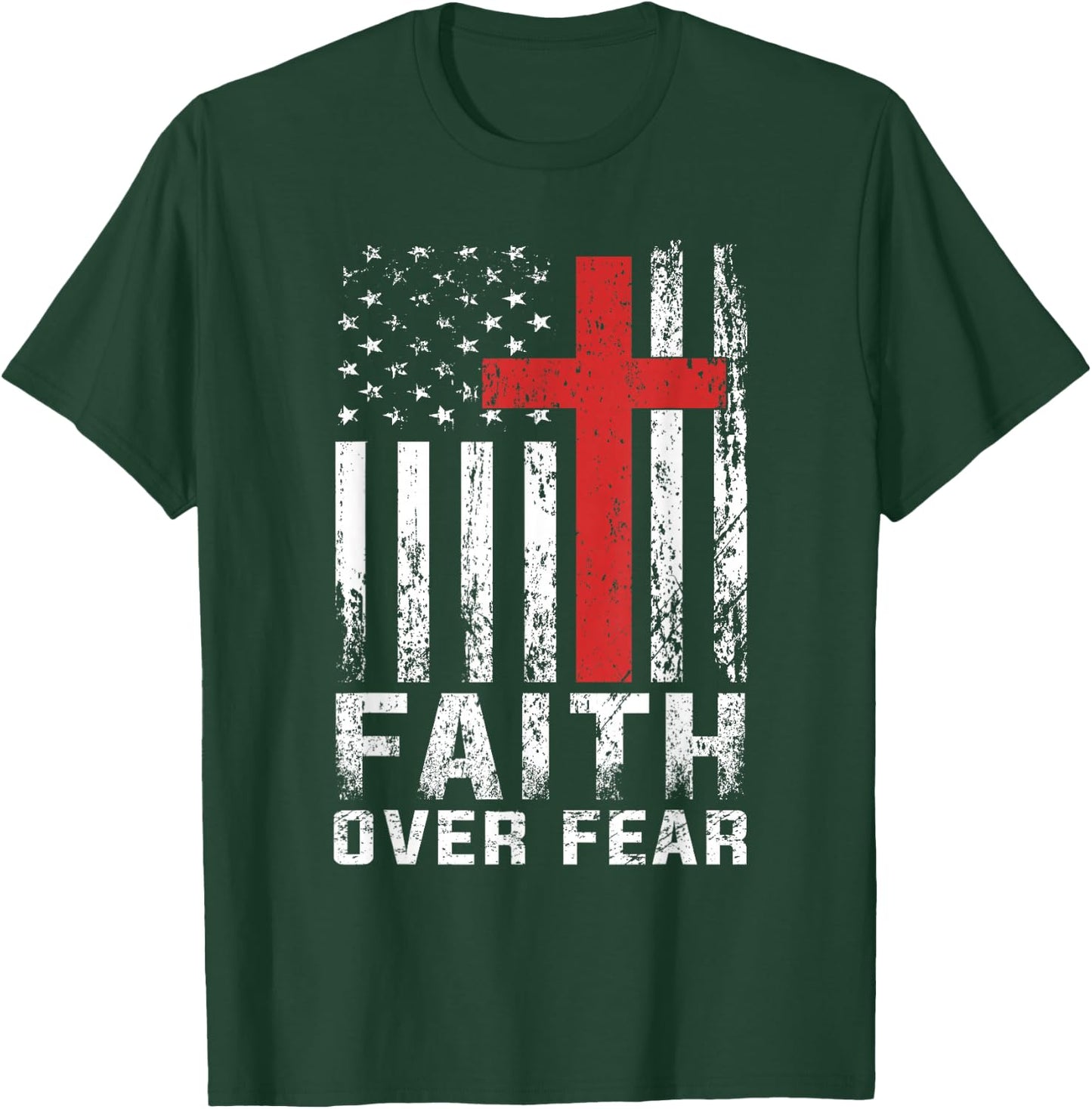 Faith Over Fear Christian American Flag T-Shirt - T-Shirt | Forest