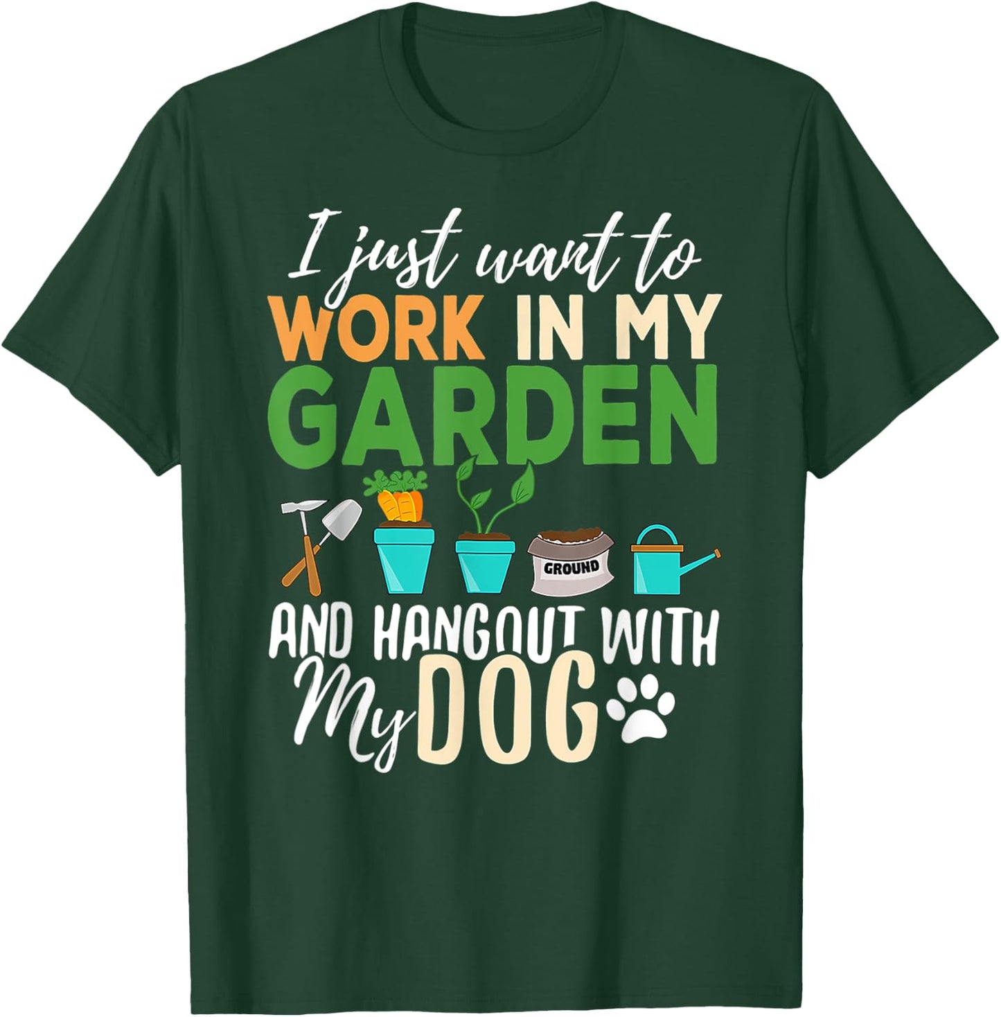 Gardening Dog Lover Gardener Garden Pet Gift Plants T-Shirt - T-Shirt | Forest