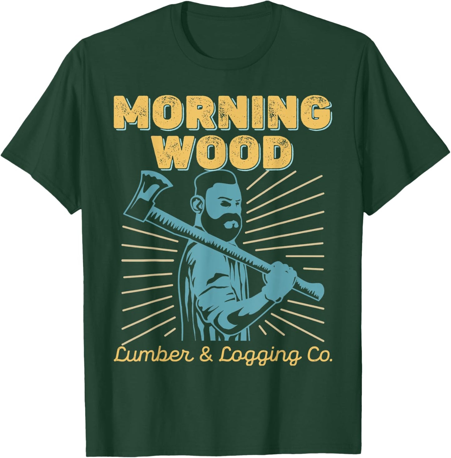 Morning Wood Logging and Lumber pun - Fun lumberjack design T-Shirt - T-Shirt | Forest