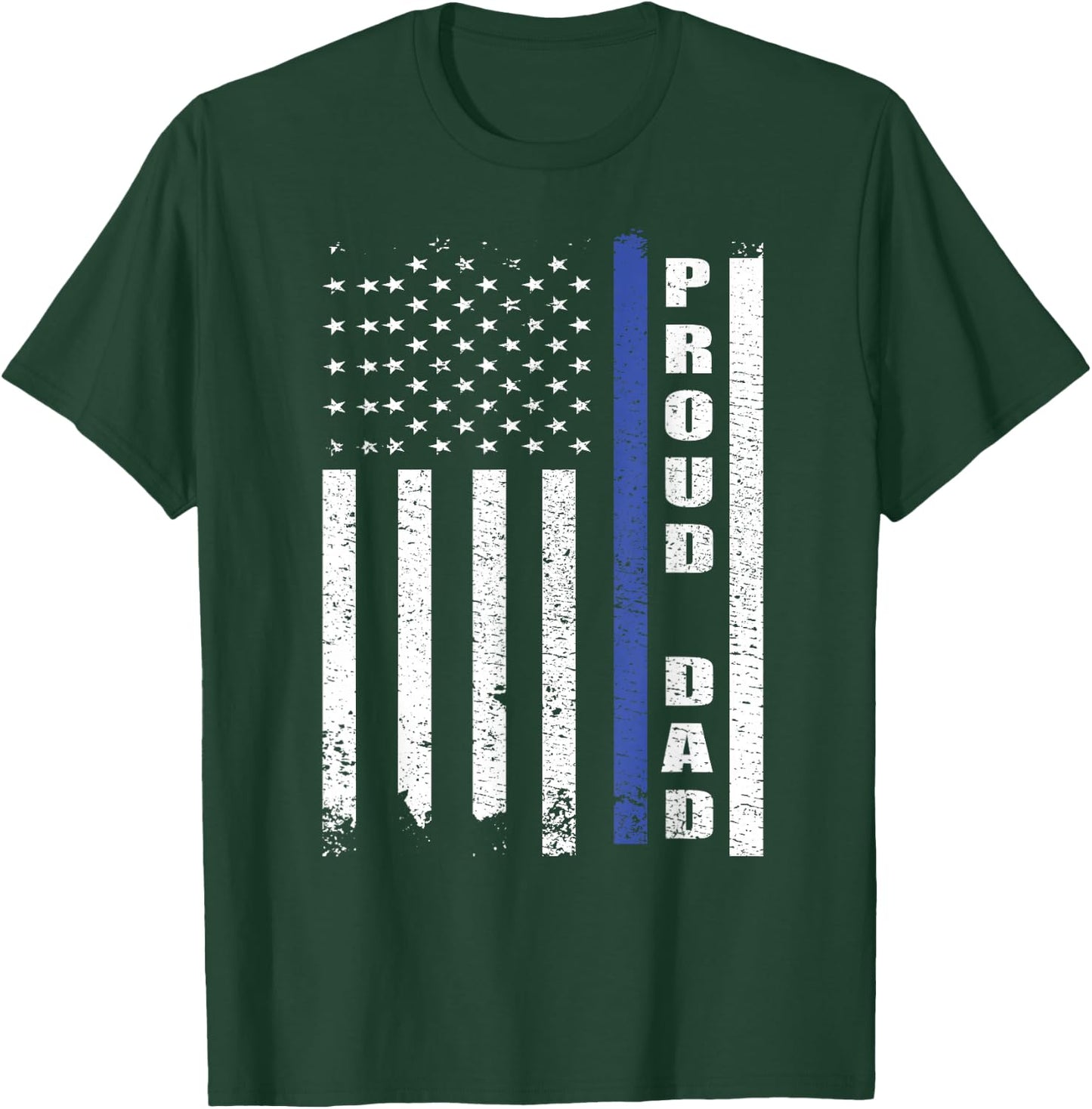 Proud Police Dad US Flag | Cop Police Officer Dad Blue Line T-Shirt - T-Shirt | Forest