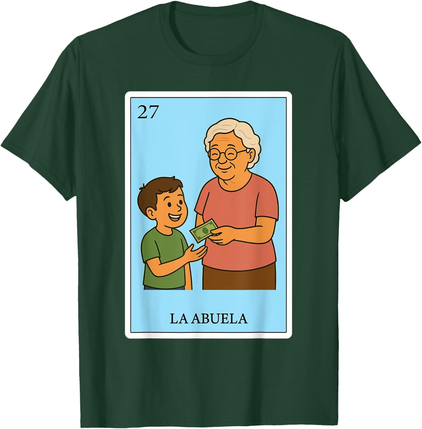 La Abuela Generosa | Spanish-Mexican Bingo Gifts for Abuela T-Shirt - T-Shirt | Forest