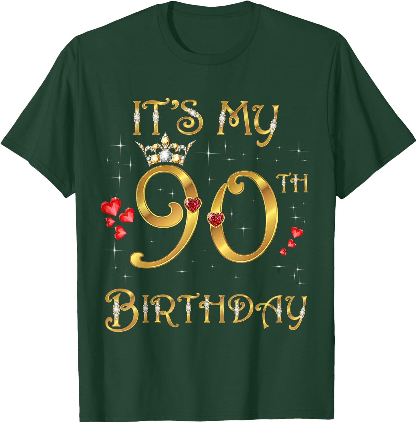 It's My 90th Birthday, 90 Years Old, 90th Birthday Queen T-Shirt - T-Shirt | Forest