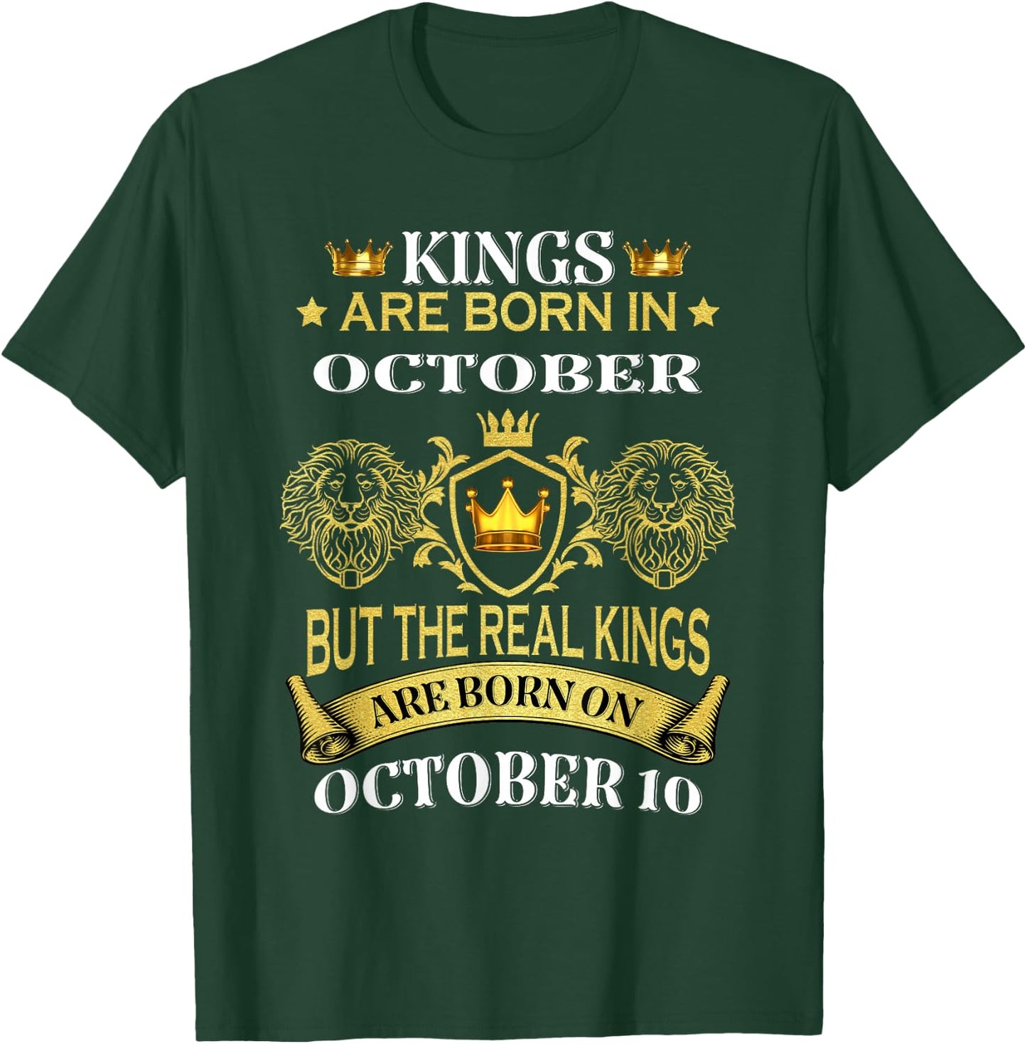 Kings Are Born On October 10th Birthday Bday Men Boy Kid T-Shirt - T-Shirt | Forest
