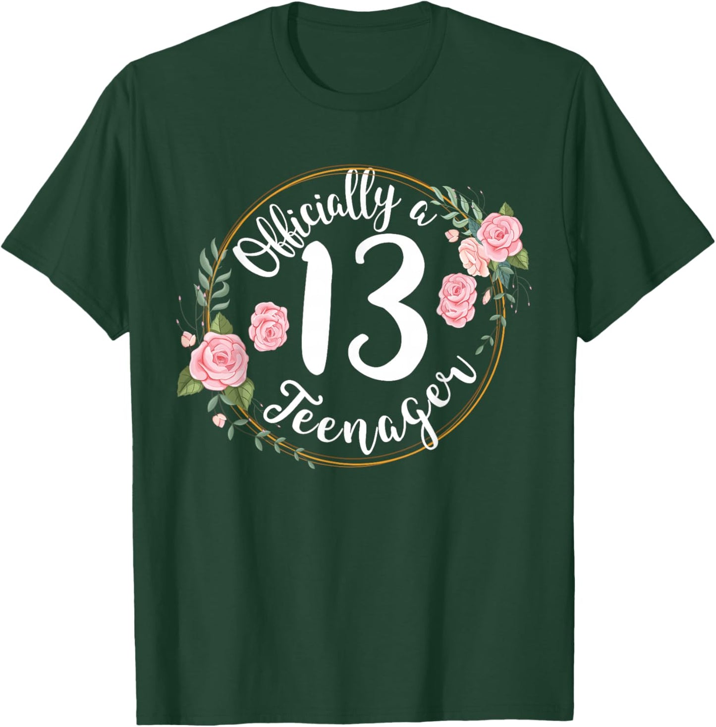 13th Birthday Official Teenager Teen Girls 13 Years Old T-Shirt - T-Shirt | Forest