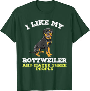 Dog Owners Lovers I Like My Rottweiler And Maybe 3 People T-Shirt - T-Shirt | Forest