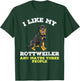 Dog Owners Lovers I Like My Rottweiler And Maybe 3 People T-Shirt - T-Shirt | Forest
