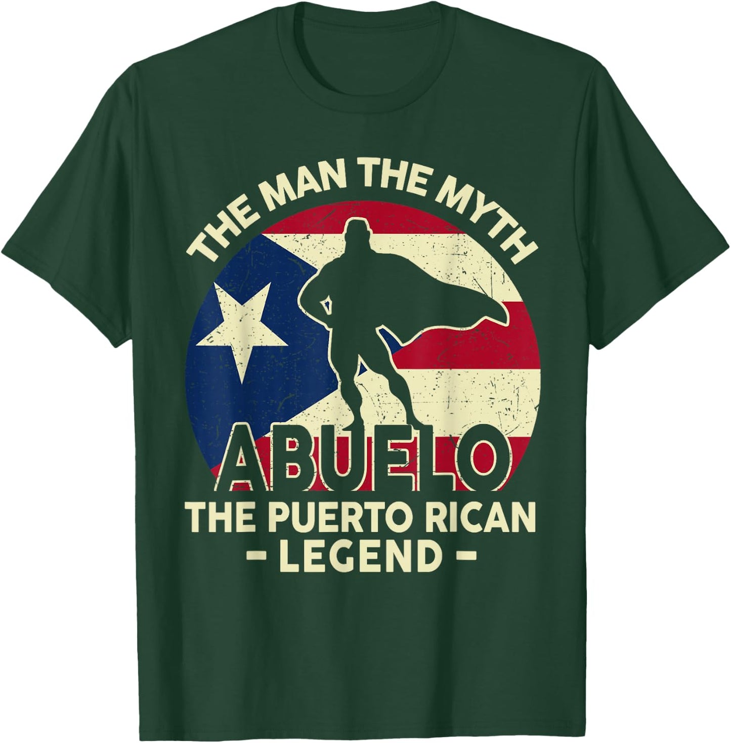 Puerto Rico Dad Shirt Abuelo Man Myth Puerto Rican Legend T-Shirt - T-Shirt | Forest
