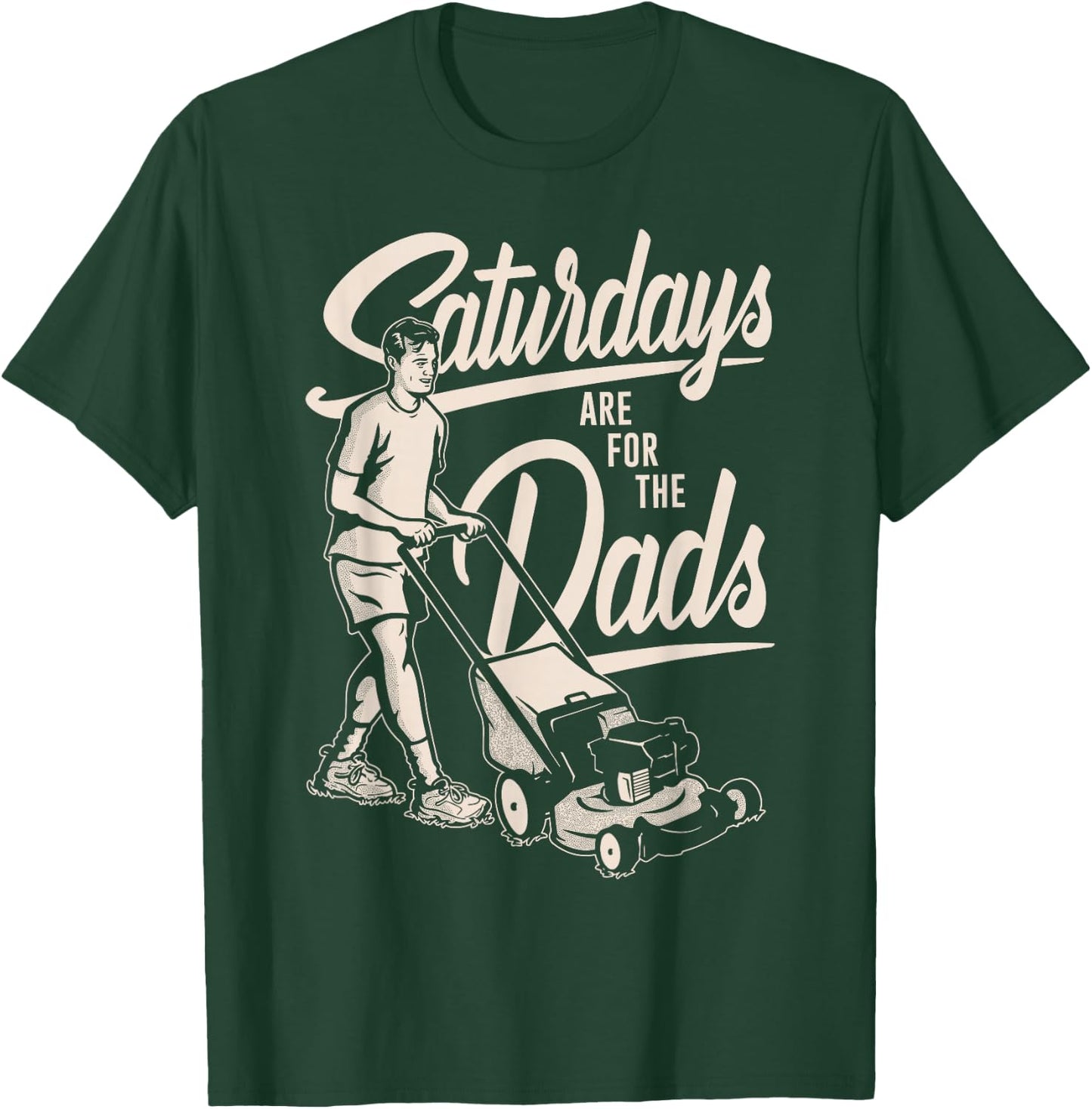 Funny Father's Day Mow Saturday for Dad Retro T-Shirt - T-Shirt | Forest