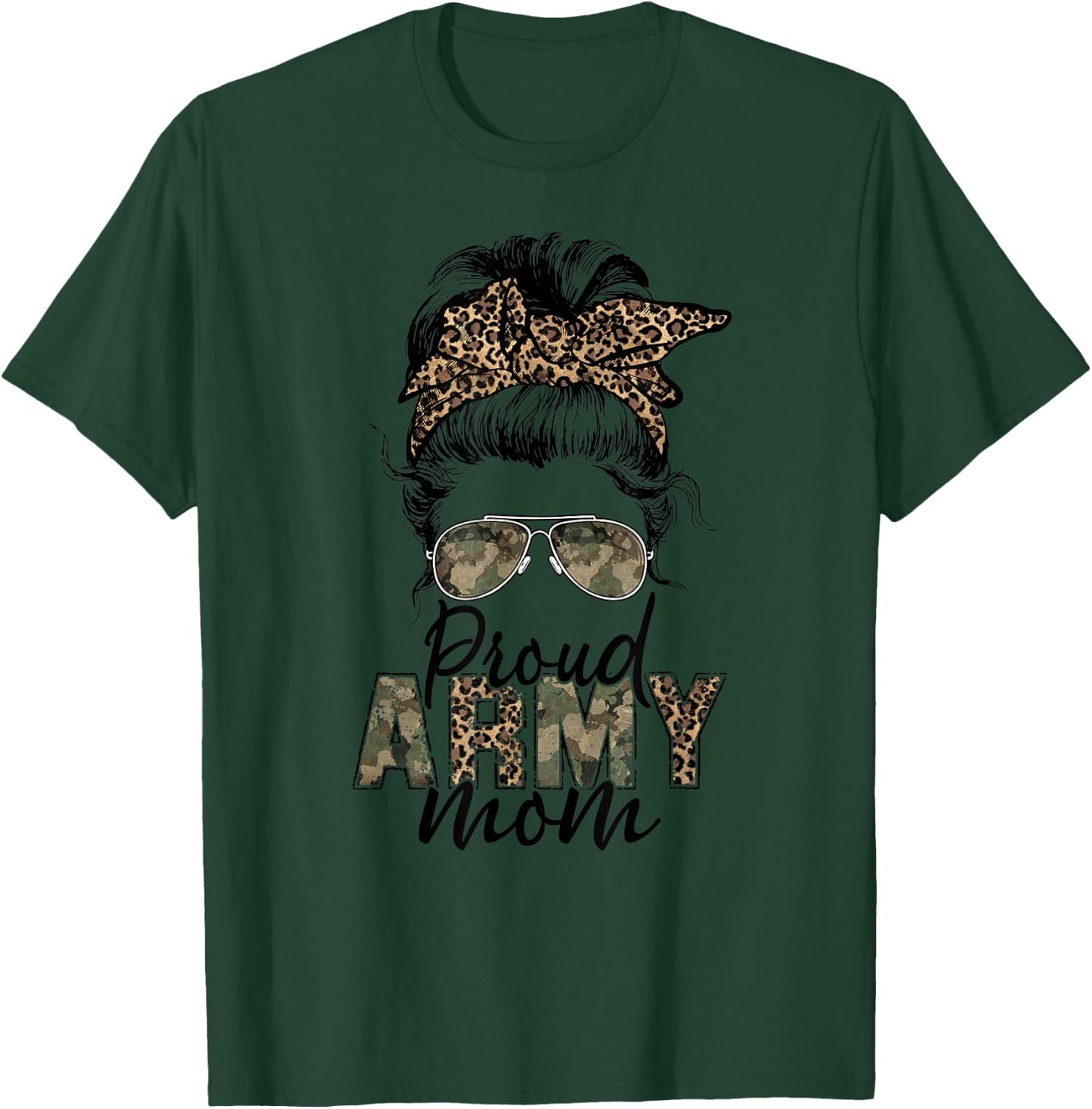 Proud Army Mom Veteran Women Camo Leopard Messy Bun T-Shirt - T-Shirt | Forest