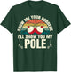 Show Me Your Bobbers for a Adult Humor Funny Fishing Gag T-Shirt - T-Shirt | Forest