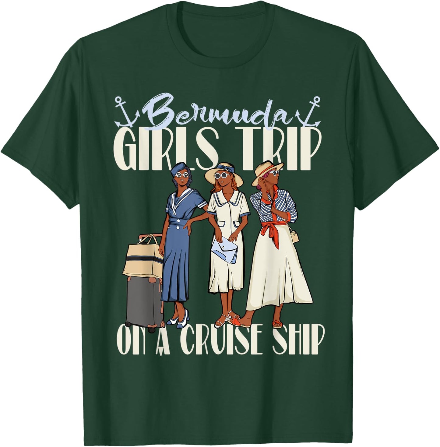 Girls Trip Bermuda Cruise Ship For Black Vacation Women T-Shirt - T-Shirt | Forest