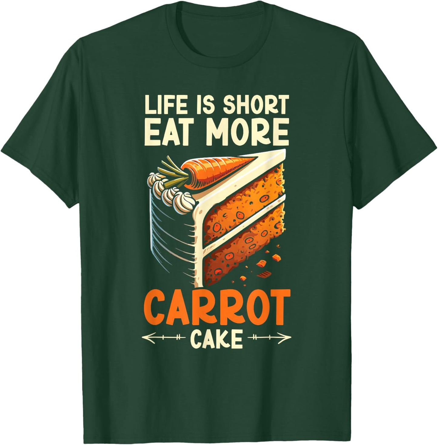 Carrot Cake Facts Food Lover Cake Foodie Baker T-Shirt - T-Shirt | Forest