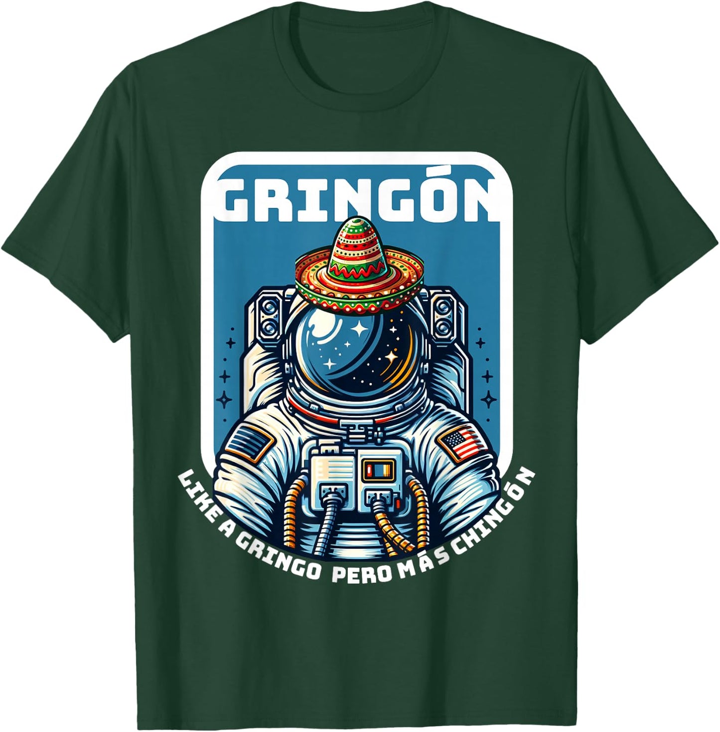 Gringon Astronaut Space Sombrero Funny Cinco De Mayo T-Shirt - T-Shirt | Forest