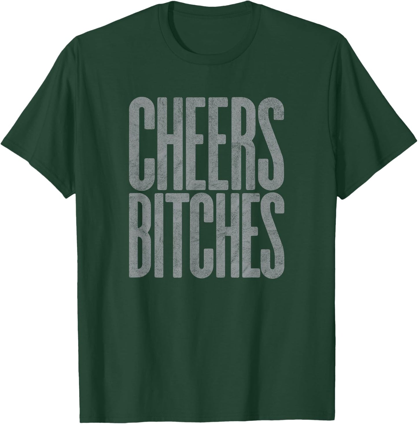 CHEERS BITCHES - funny cute wine & drink lovers bestie retro T-Shirt - T-Shirt | Forest