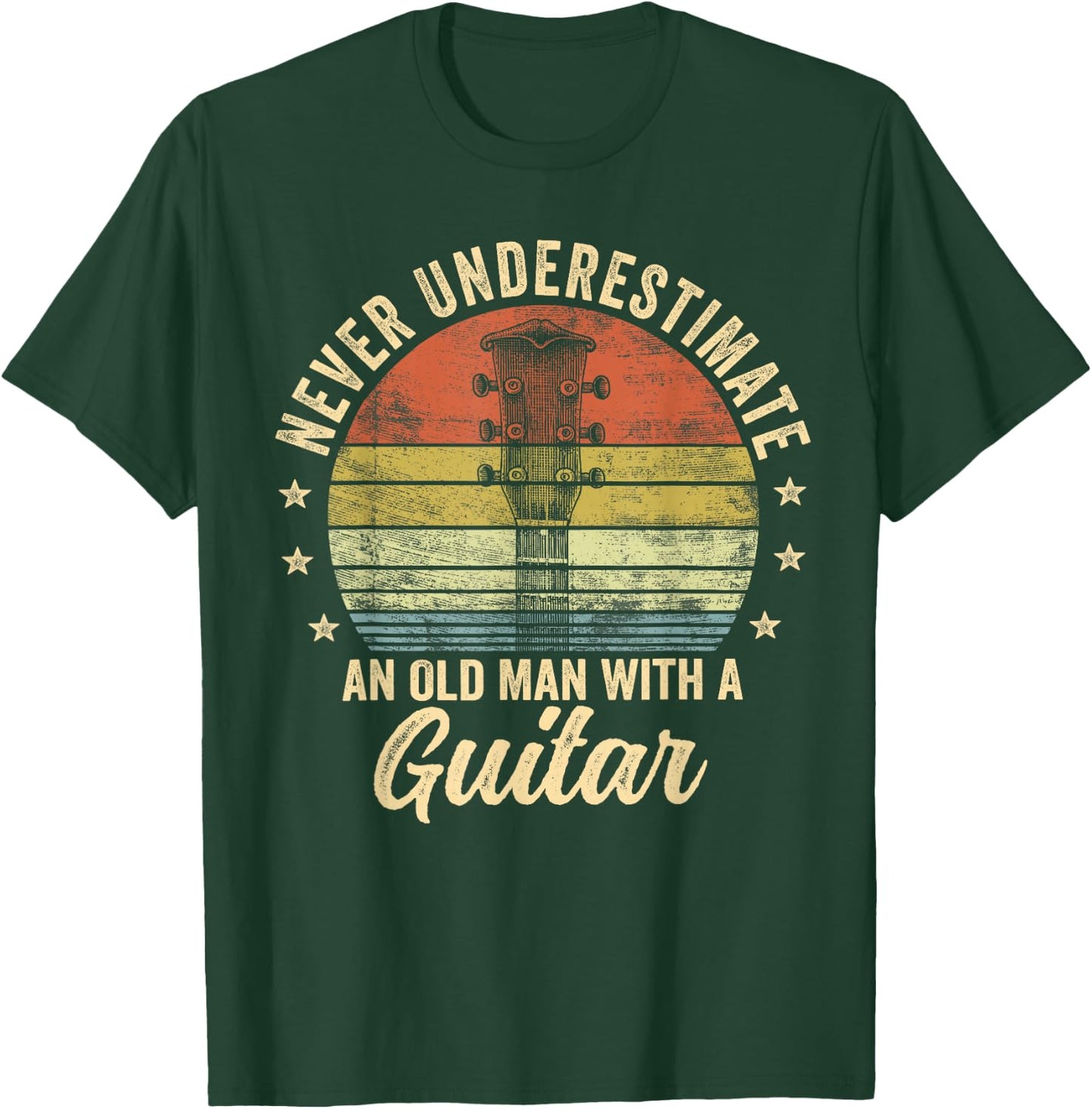 Never Underestimate an Old Man with A Guitar Player Gifts T-Shirt - T-Shirt | Forest