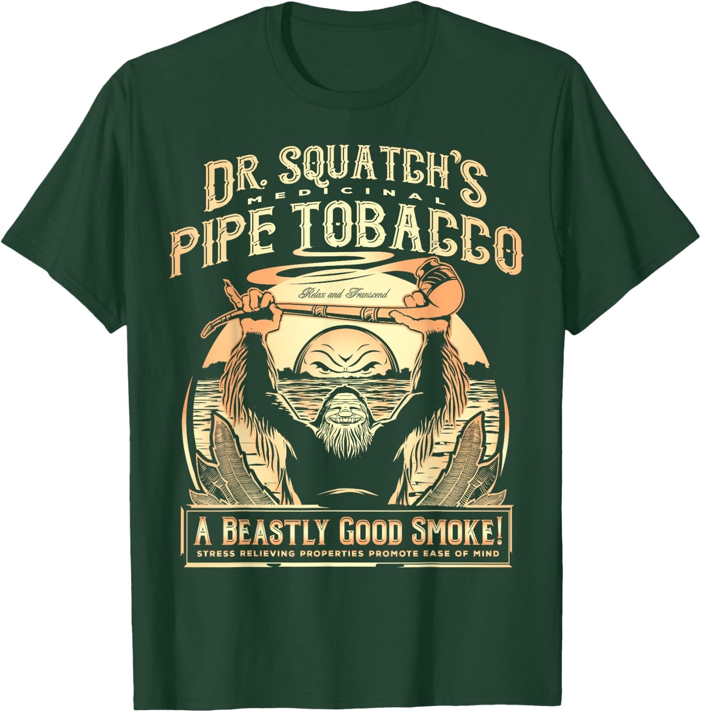 Big Foot Dr. Squatch's Medicinal Pipe Tobacco T-Shirt - T-Shirt | Forest