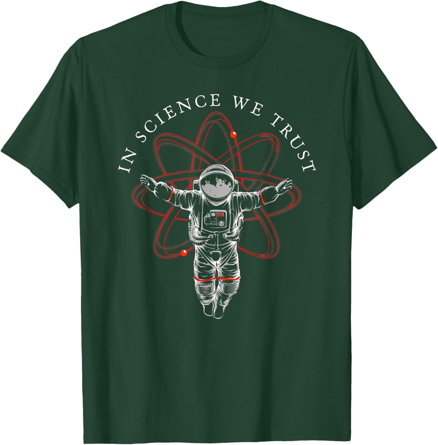 Atheist Shirt in Science We Trust, Astronaut, Humanist T-Shirt - T-Shirt | Forest