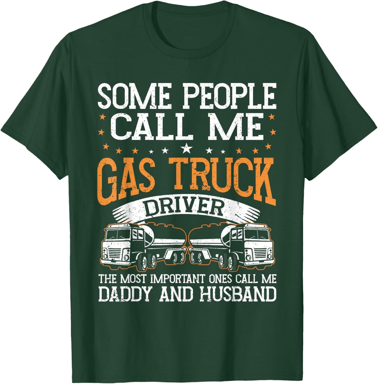 Gas Trucker Tanker Gas Truck Driver Fuel Truck Driver T-Shirt - T-Shirt | Forest
