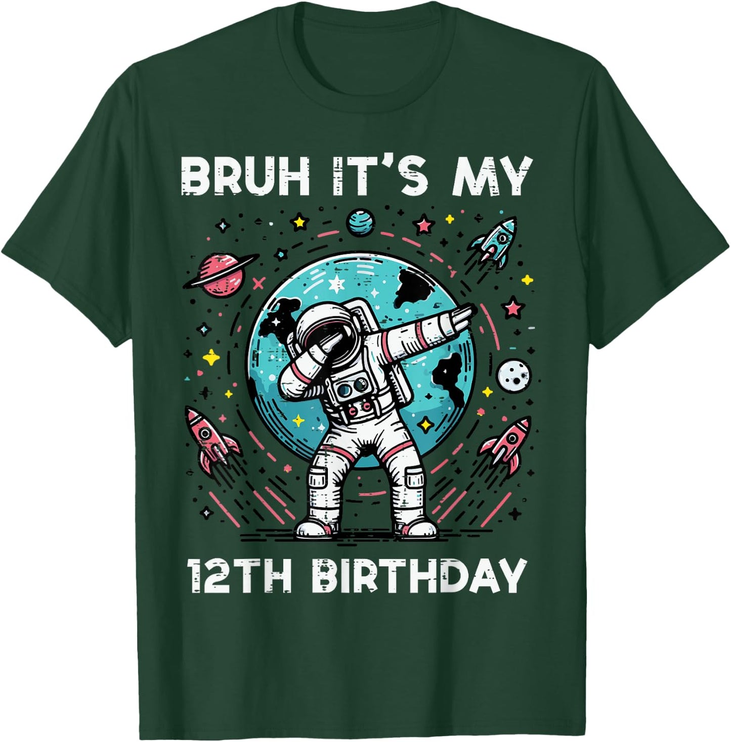 Bruh Its My 12th Birthday Astronaut Dab 12 Bday Boys Kids T-Shirt - T-Shirt | Forest