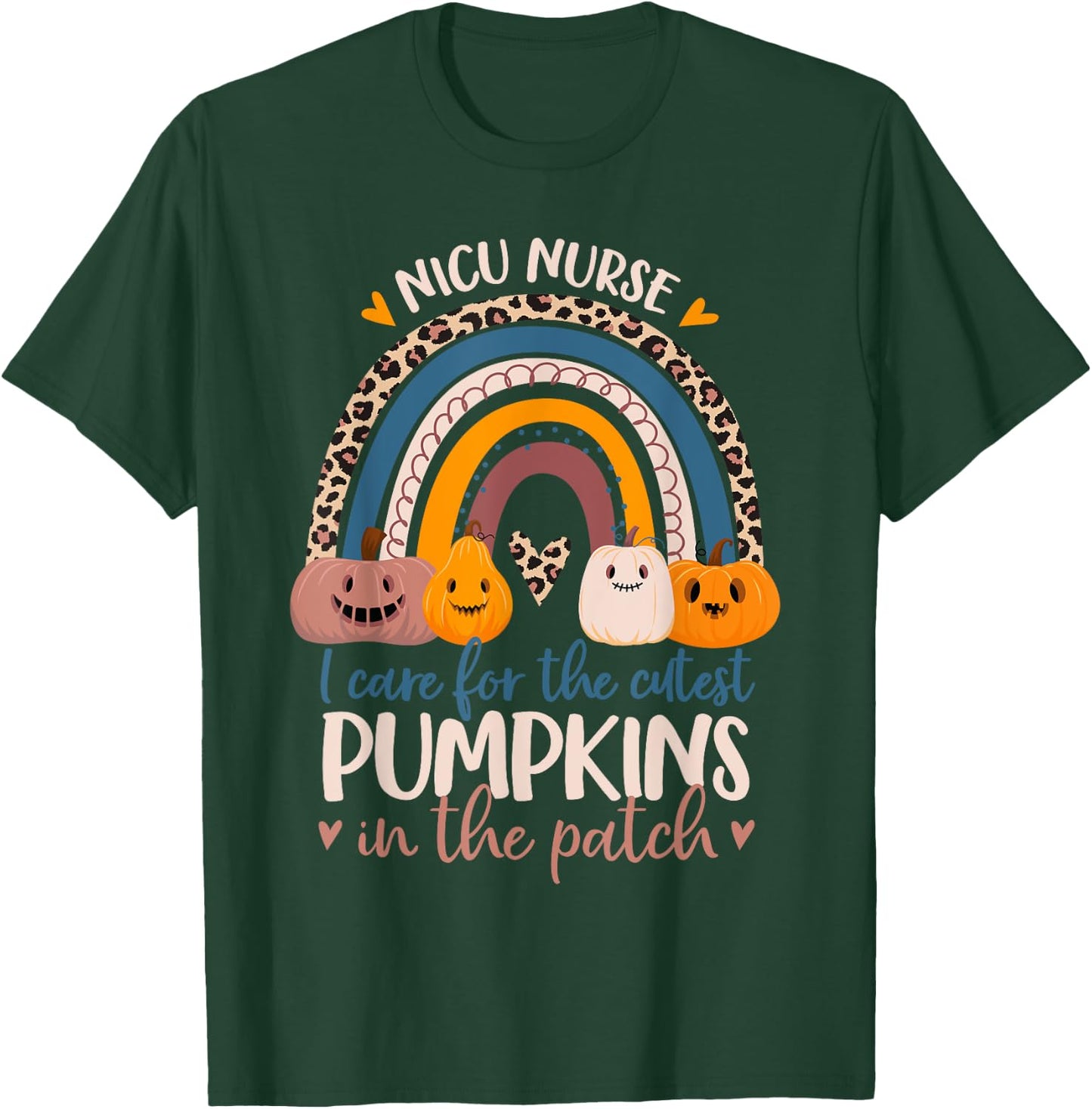 NICU Nurse Cutest Pumpkins In The Patch Rainbow Halloween RN T-Shirt - T-Shirt | Forest