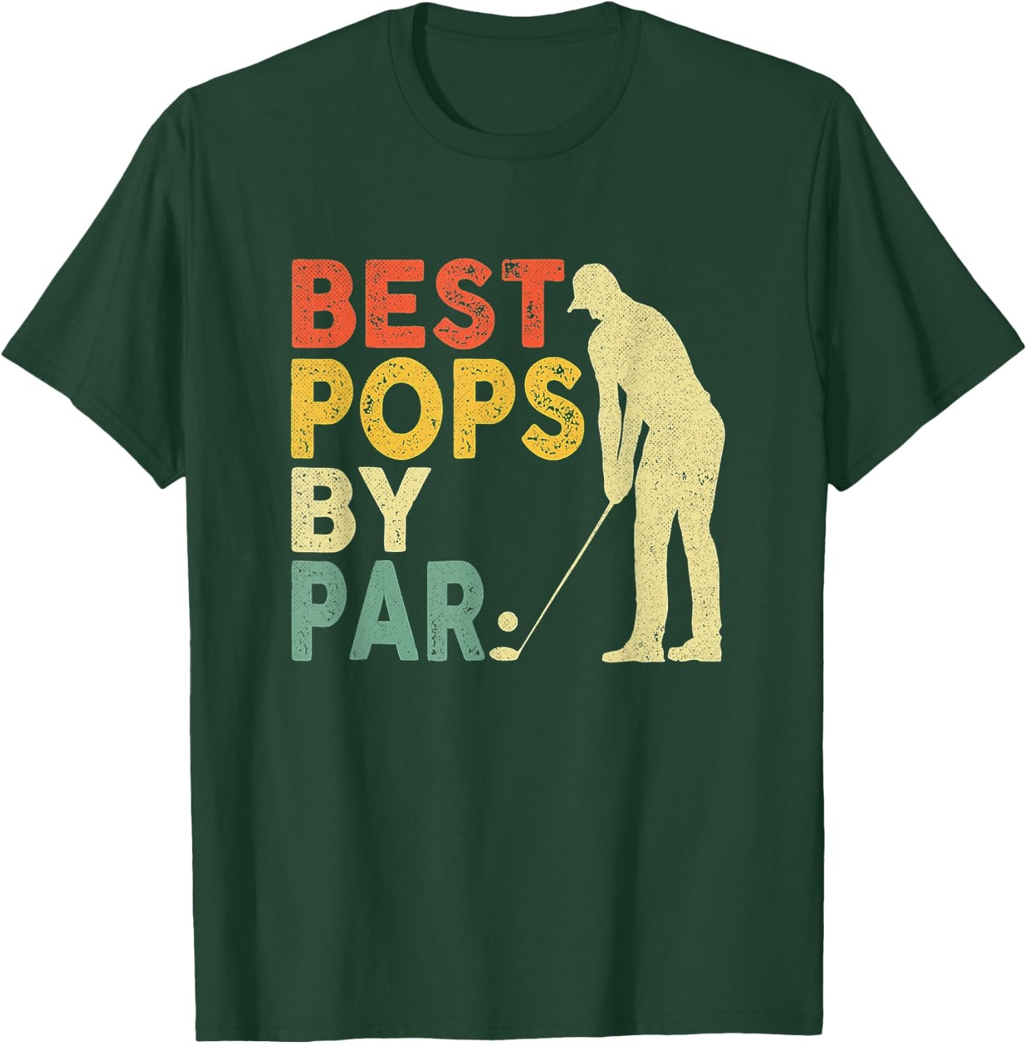 Best Pops By Par Funny Golf T-Shirt - T-Shirt | Forest