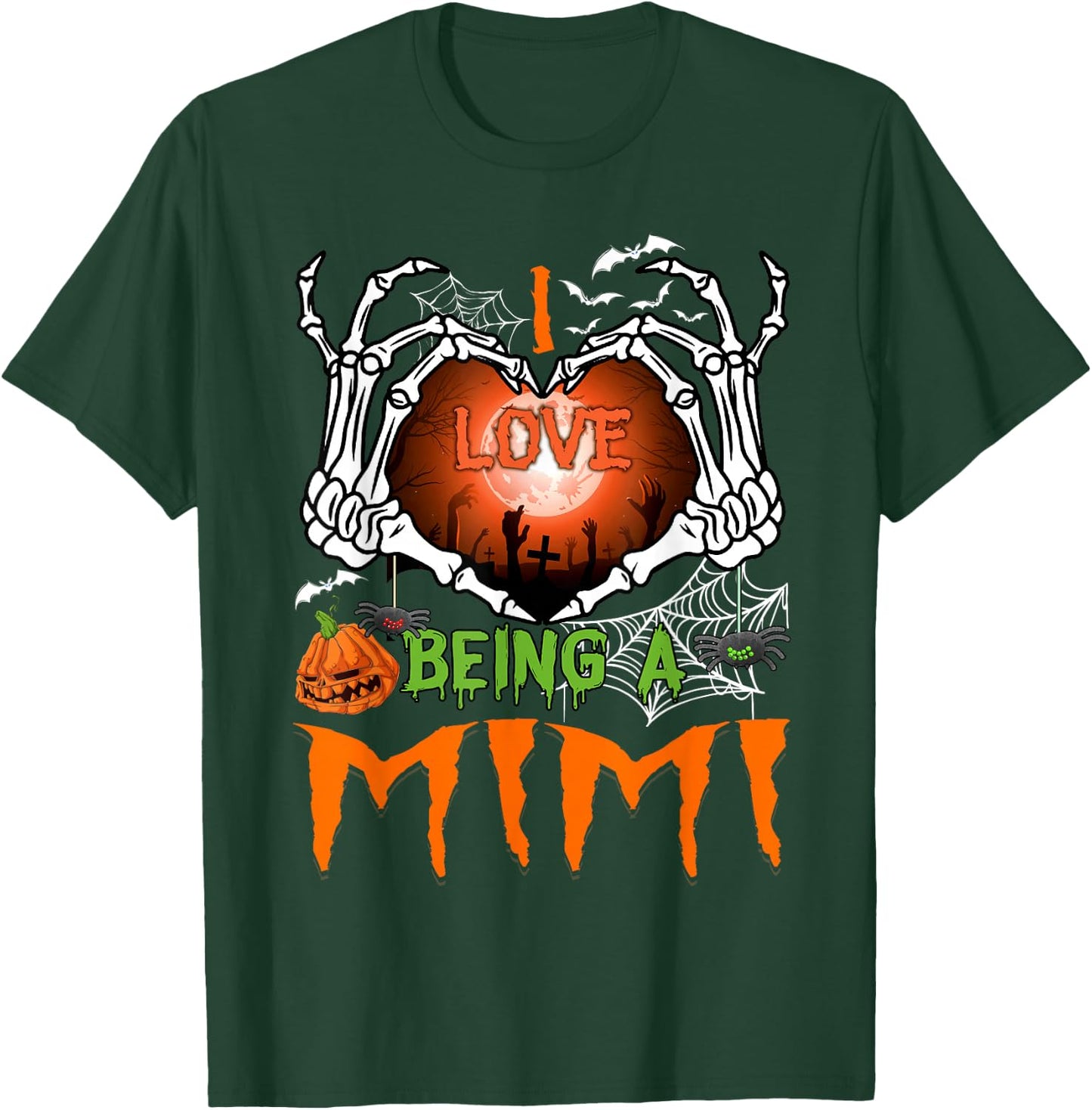 I Love Being A Mimi Spooky Season Halloween T-Shirt - T-Shirt | Forest