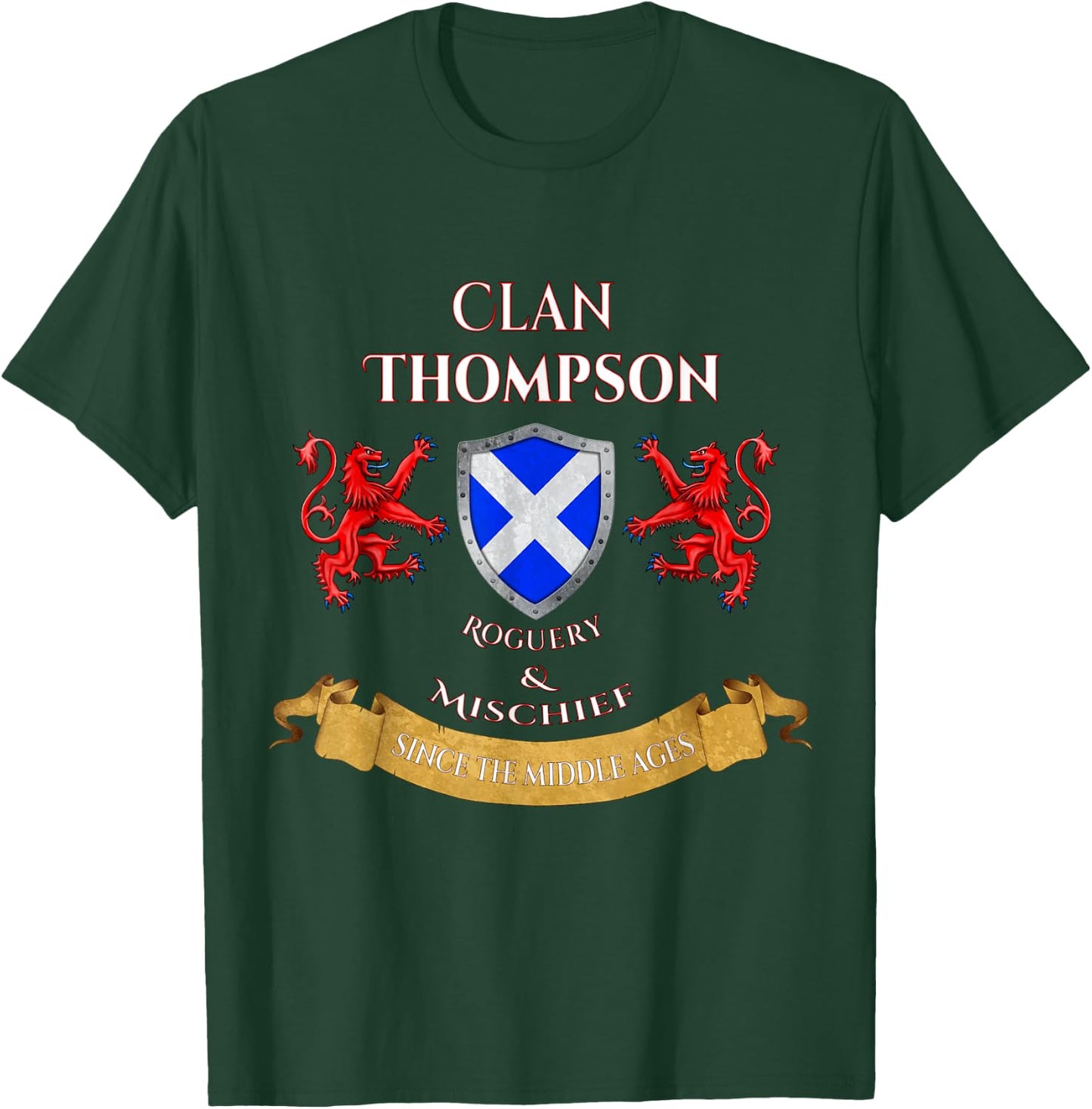 Thompson Scottish Family Clan Middle Ages Mischief T-Shirt - T-Shirt | Forest