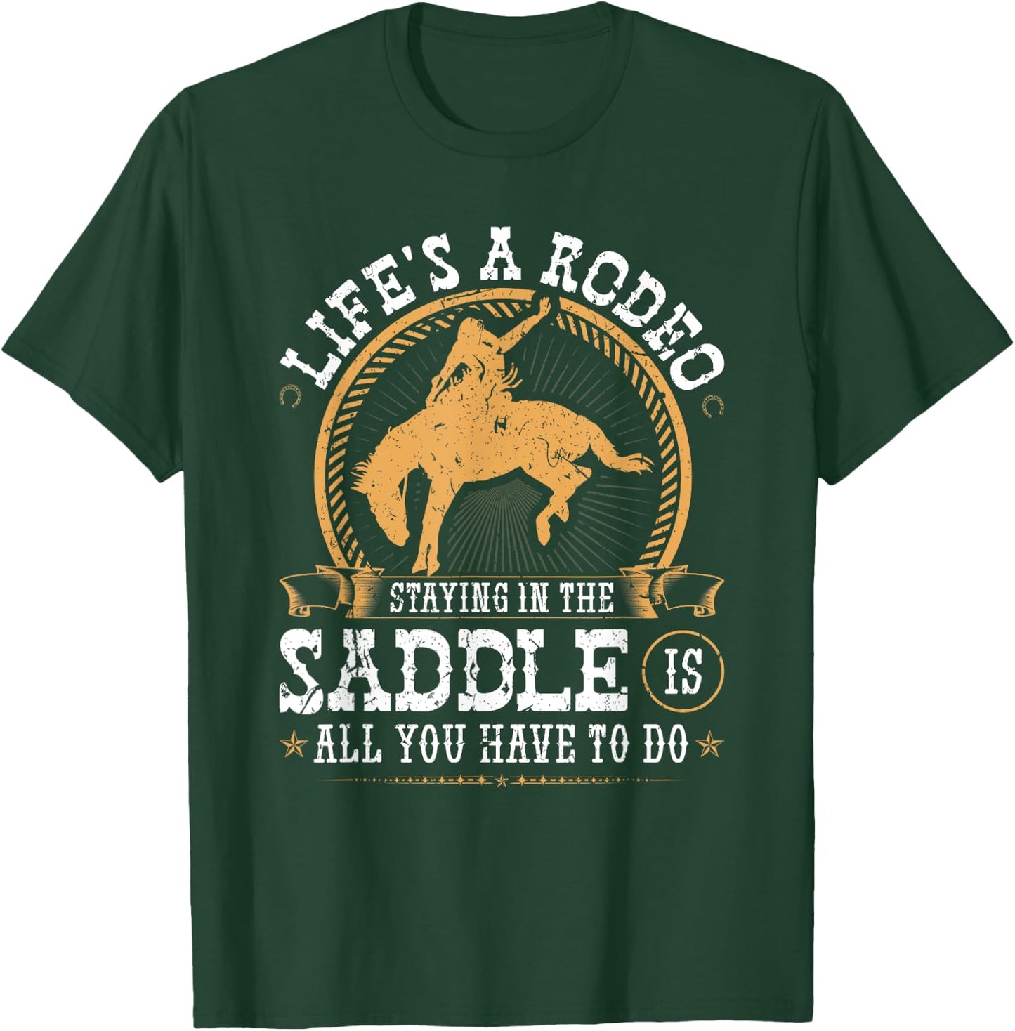 Life's a Rodeo Bronc Riding Bucking Horse Cowboy Western T-Shirt - T-Shirt | Forest