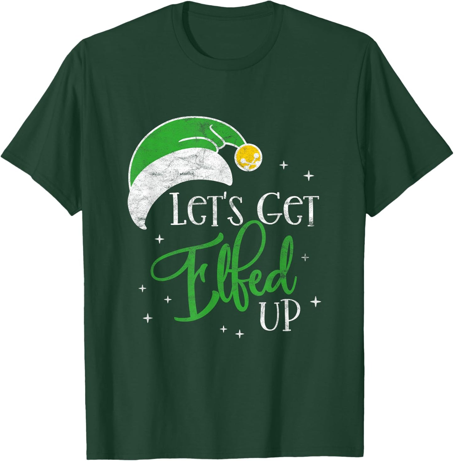 Funny Elf Drinking Team Christmas Party - Let's Get Elfed Up T-Shirt - T-Shirt | Forest