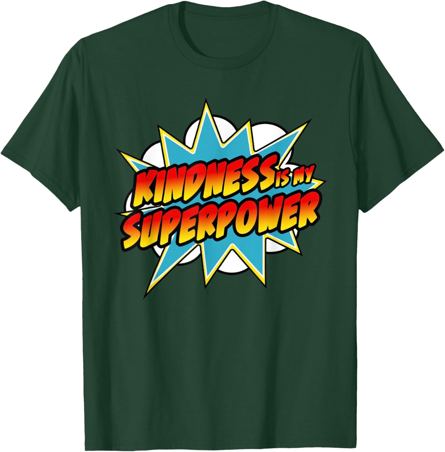 Kindness Is My Superpower | Anti Bullying Retro Comic T-Shirt - T-Shirt | Forest