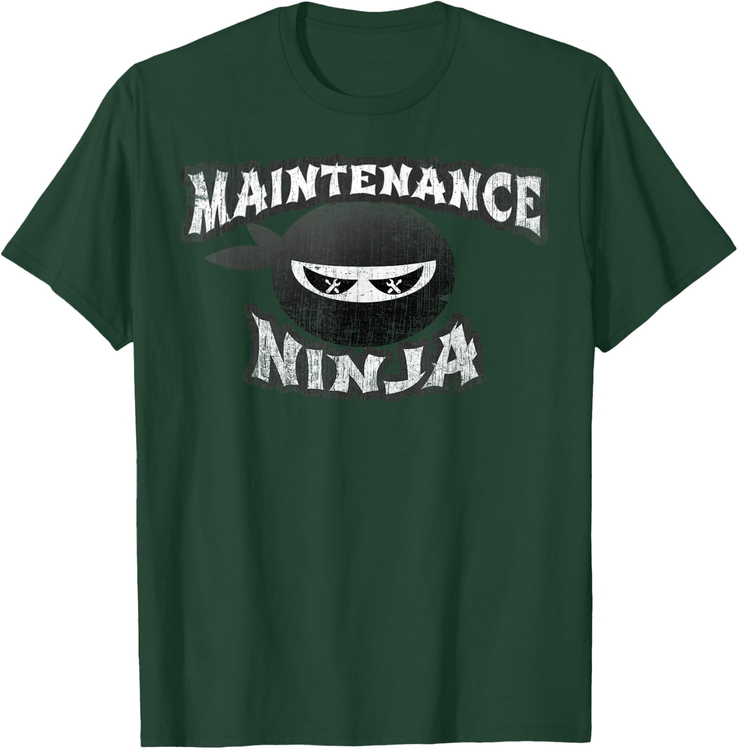 Maintenance Ninja Upkeep Technician Multitasking Repair Team T-Shirt - T-Shirt | Forest