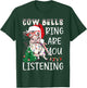 Cow Christmas Cow Bells Ring Are You Listening Funny Farmers T-Shirt - T-Shirt | Forest