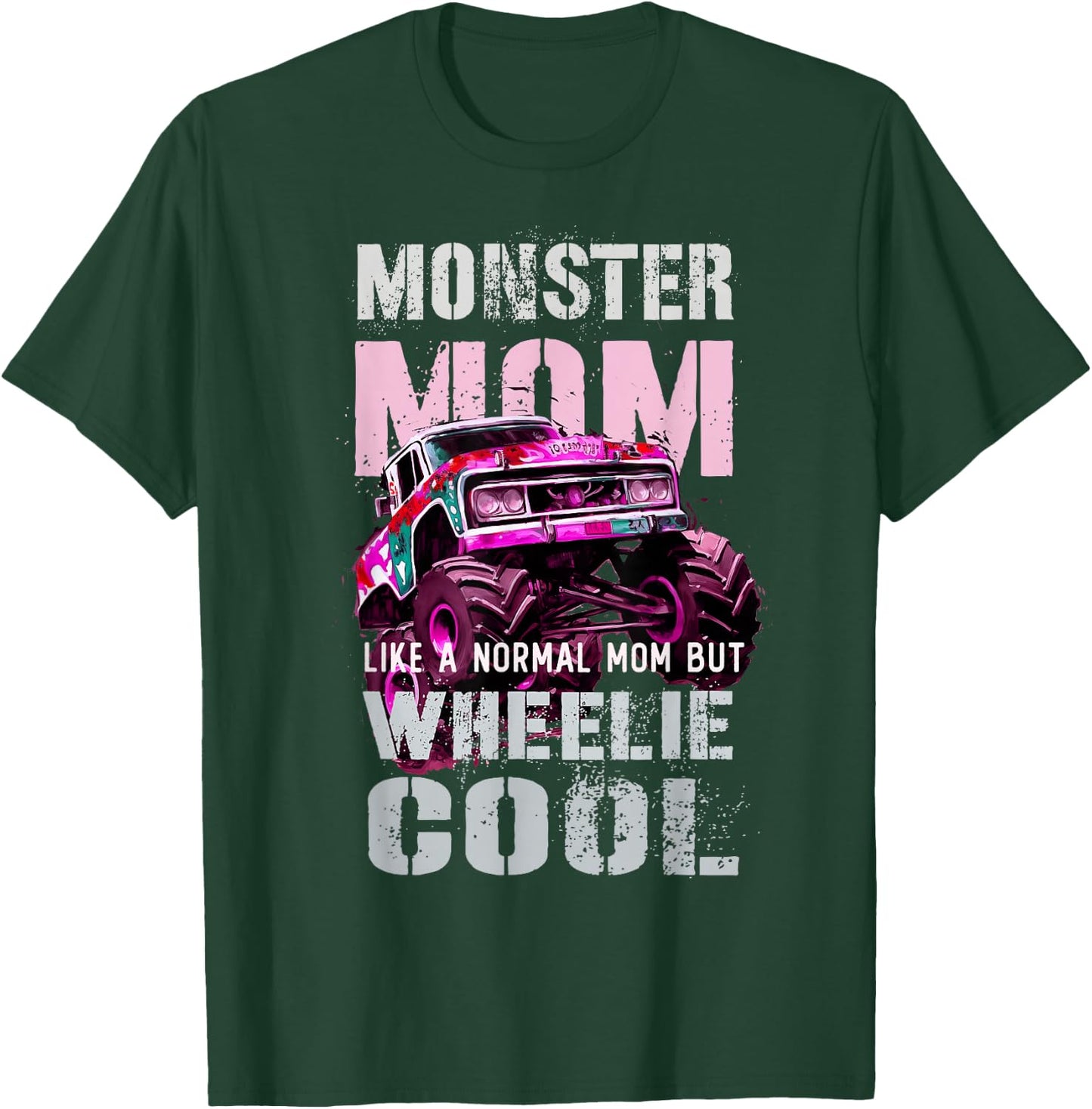 Vintage MONSTER Truck MOM Like Normal Mama of Boy Momster T-Shirt - T-Shirt | Forest
