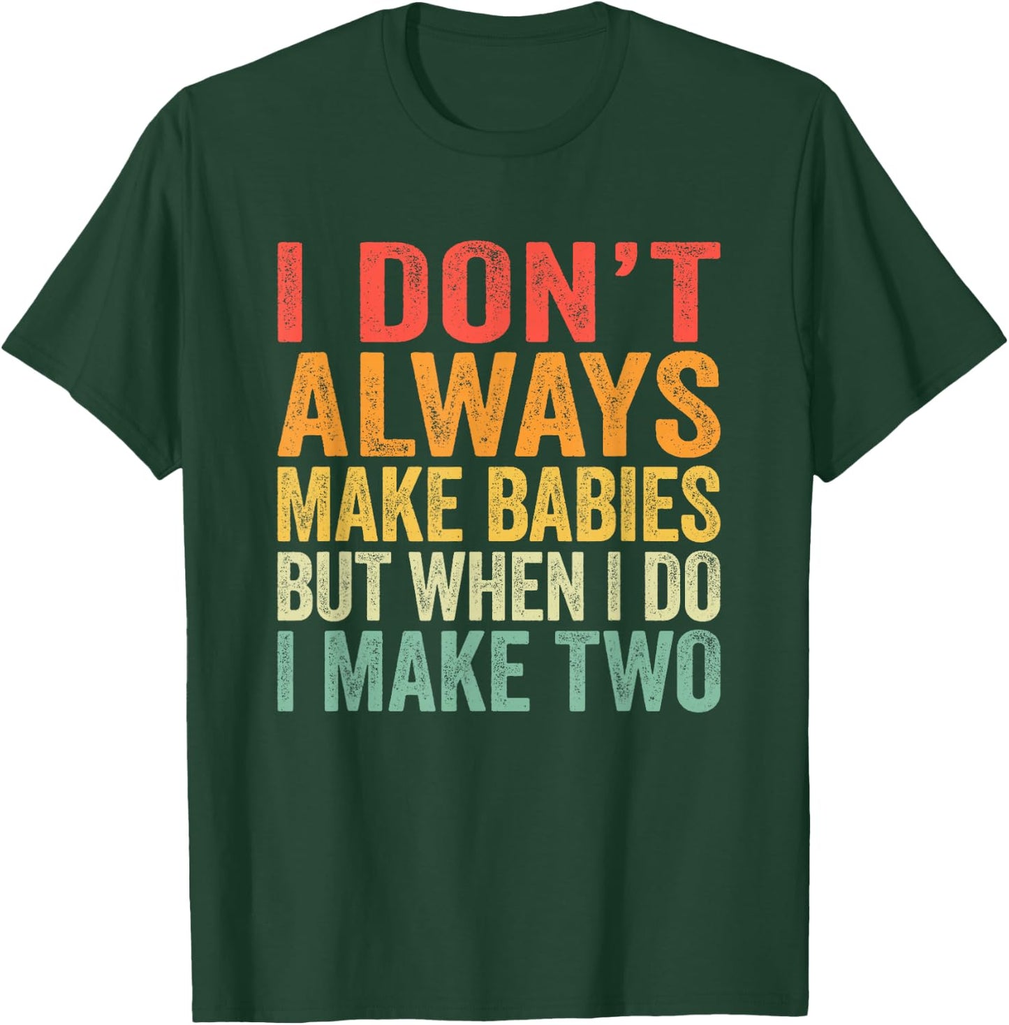 Funny Baby Twins Gift Pregnant Mum Dad T-Shirt - T-Shirt | Forest