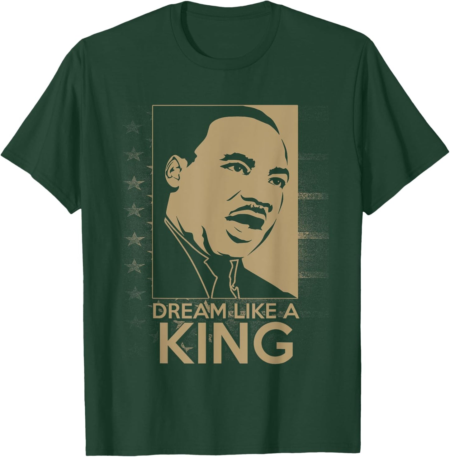 Dream Like A King, Dream Like Martin Black History Pride T-Shirt - T-Shirt | Forest