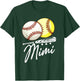 Ball Mimi Baseball Softball T-Shirt - T-Shirt | Forest