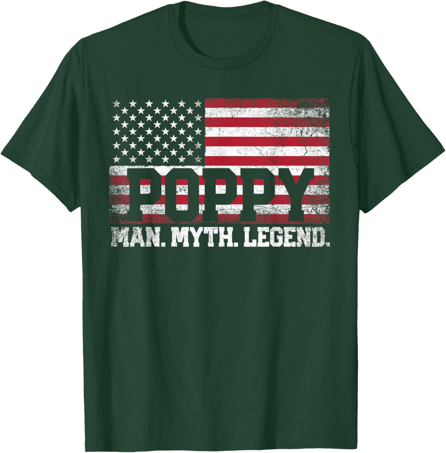 Poppy The Man Myth Legend American Flag Father's Day T-Shirt - T-Shirt | Forest