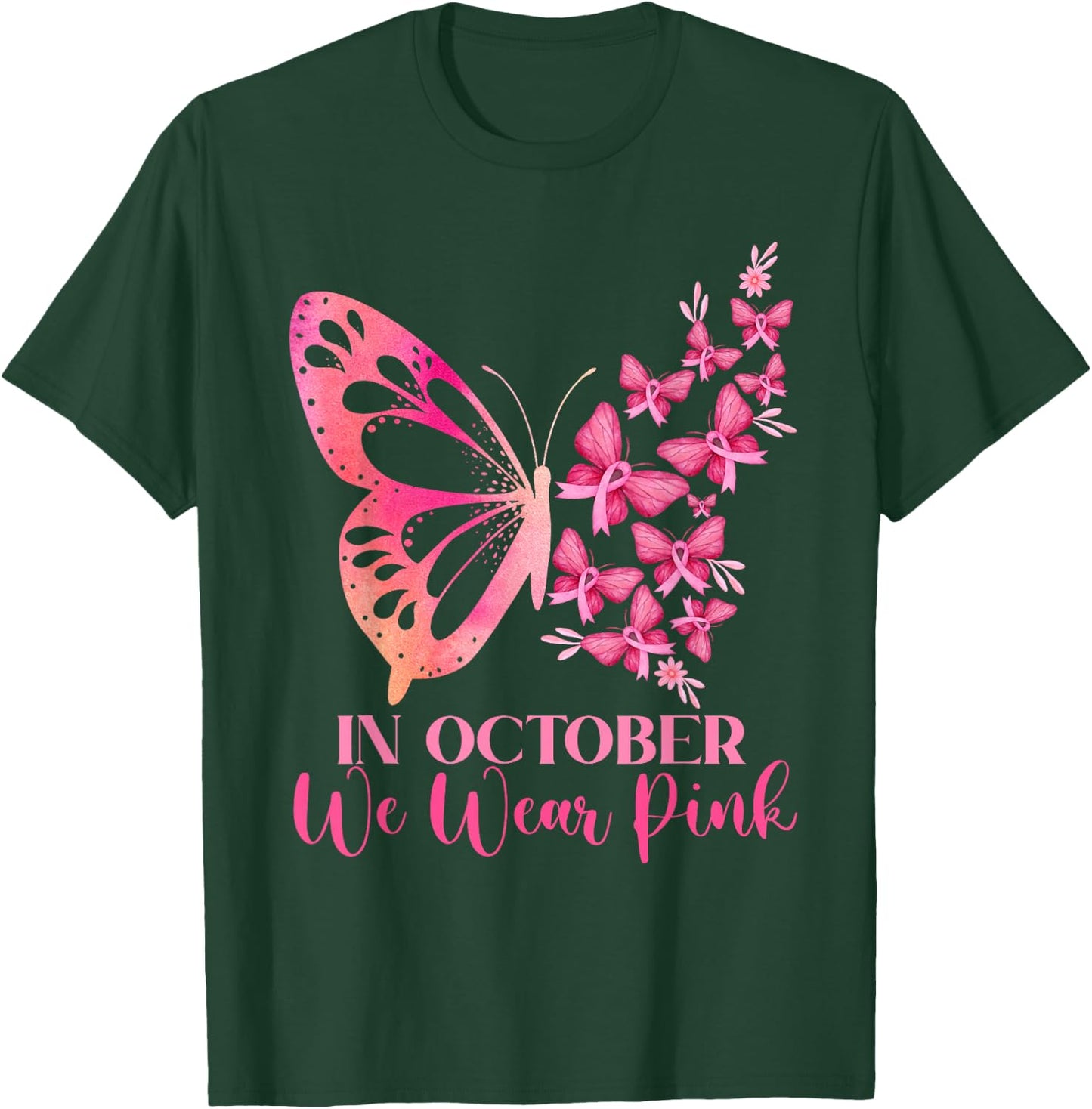 In October We Wear Pink Butterfly Breast Cancer Awareness T-Shirt - T-Shirt | Forest