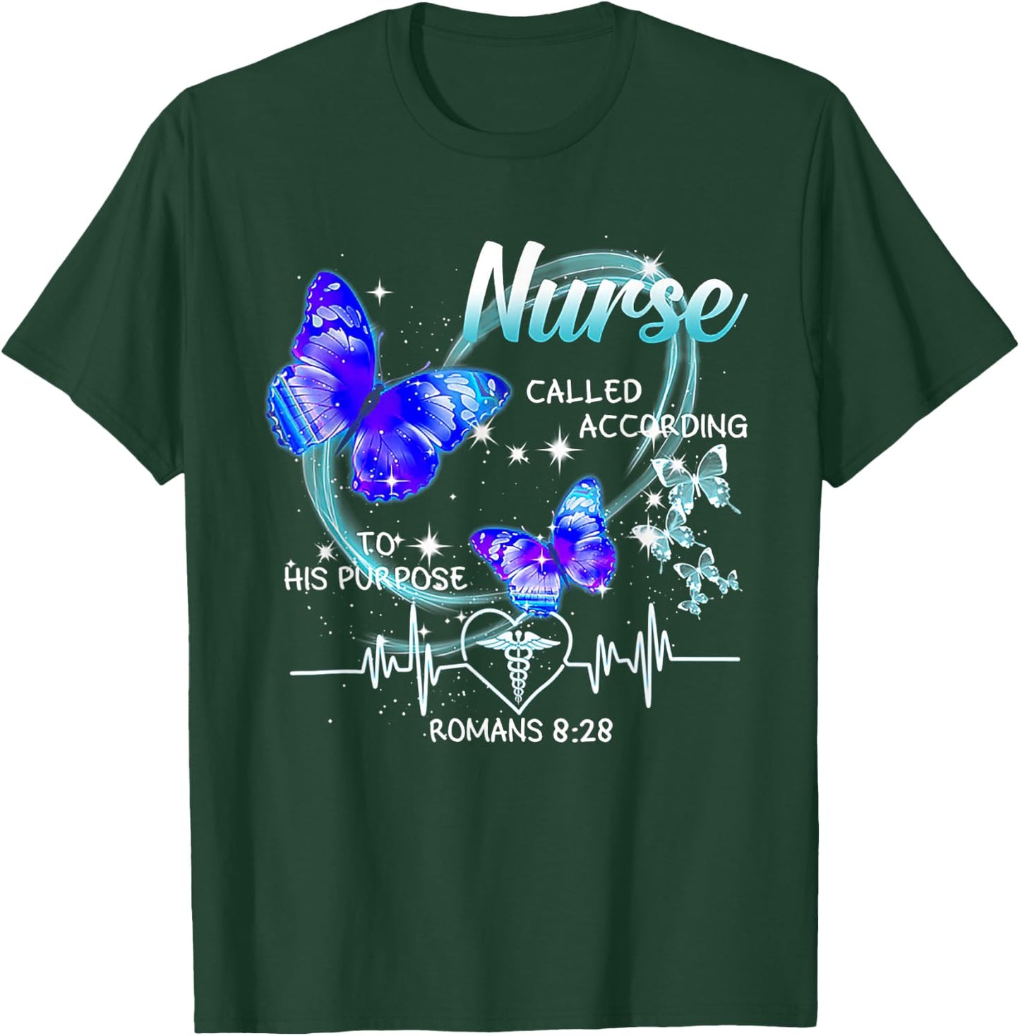 Nurse Called According To His Purpose Butterfly Christian T-Shirt - T-Shirt | Forest