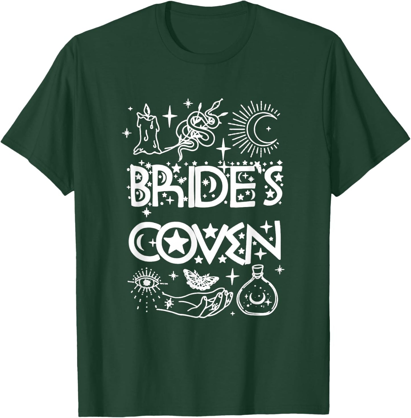 Bachelorette Party Bride & Bridesmaids Witch Bride's Coven T-Shirt - T-Shirt | Forest