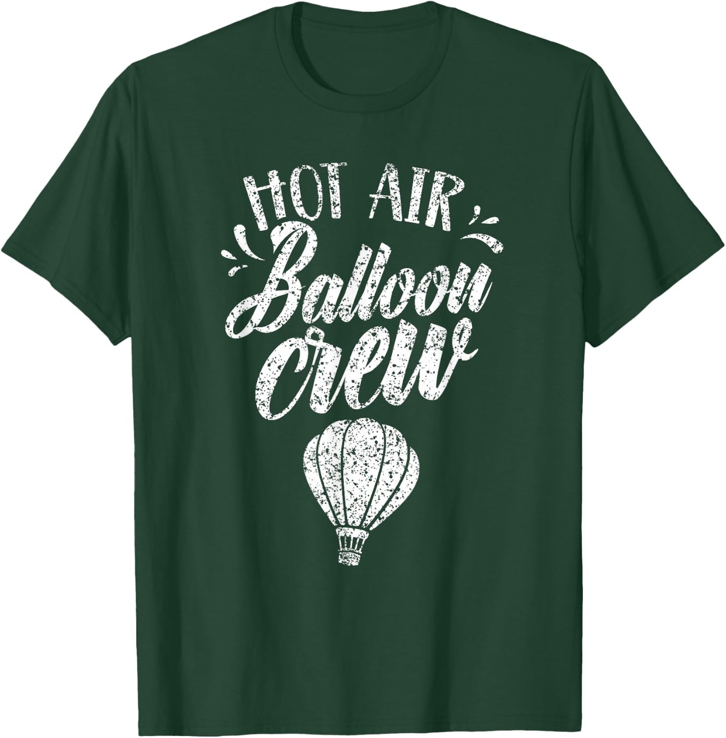 Hot Air Balloon Crew Ballooning Pilot Team T-Shirt - T-Shirt | Forest