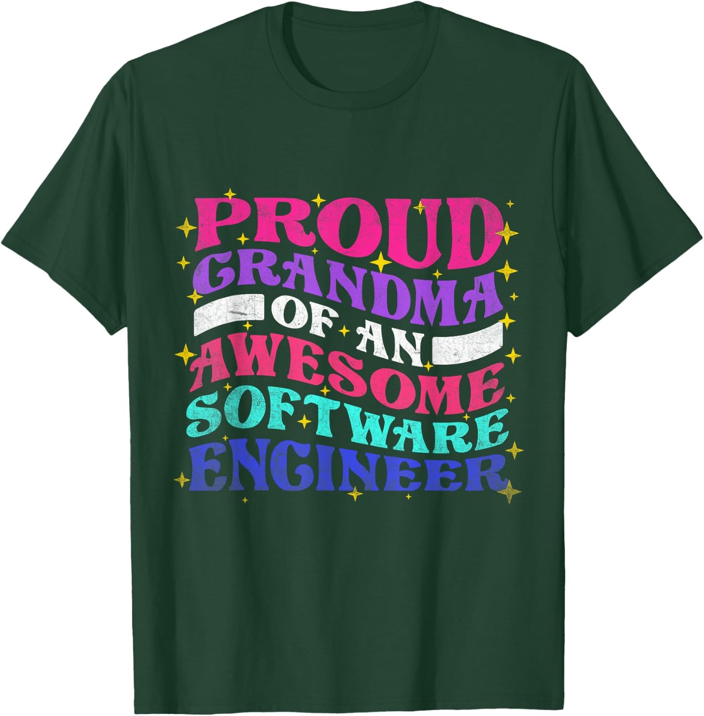 Proud Grandma Of Software Engineer Engineering Graphic T-Shirt - T-Shirt | Forest