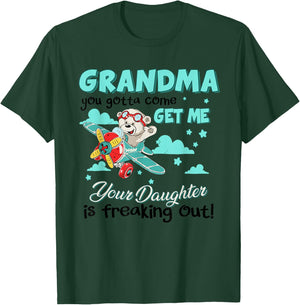 Grandma Your Daughter Is Freaking Out Cute Bear Mothers Day T-Shirt - T-Shirt | Forest