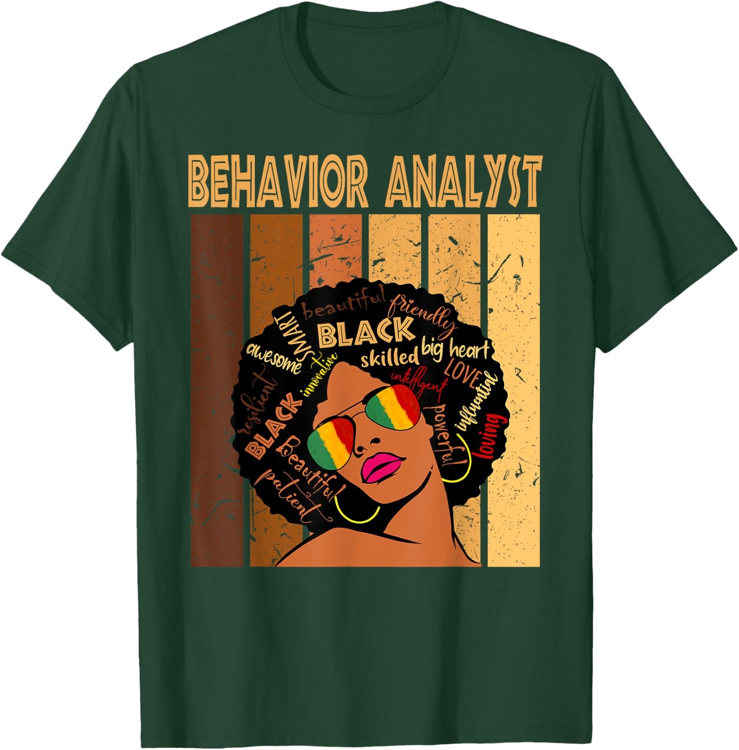 Behavior Analyst Afro African American Black History Month T-Shirt - T-Shirt | Forest