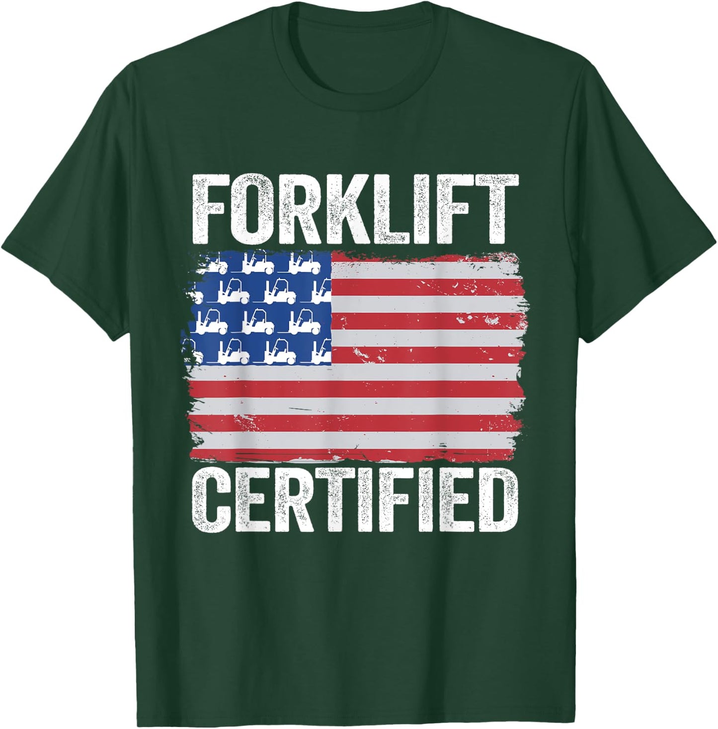 Forklift Certified Daddy American Flag Funny Forklift Driver T-Shirt - T-Shirt | Forest