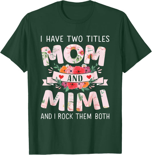Two titles mom mimi rock for mothers day christmas birthday T-Shirt - T-Shirt | Forest