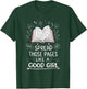 Spread Those Pages Like A Good Girl T-Shirt - T-Shirt | Forest